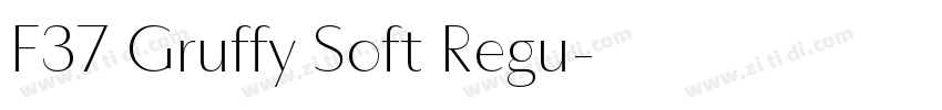 F37 Gruffy Soft Regu字体转换